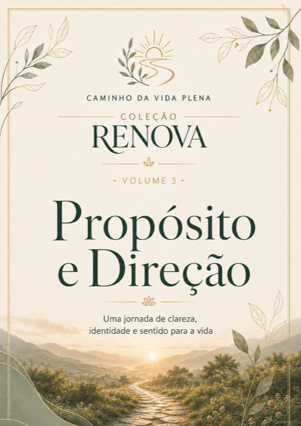 Volume 3 — Propósito e Direção